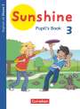: Sunshine 3. Schuljahr. Baden-Württemberg, Hessen, Niedersachsen - Pupil's Book, Buch