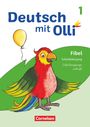 : Deutsch mit Olli Erstlesen. 1. Schuljahr - Schreiblehrgang Schulausgangsschrift, Buch