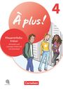 : À plus ! 1. und 2. Fremdsprache. Band 4 - Klassenarbeitstrainer, Buch