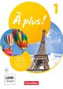 Dorothea Bachert: À plus ! - Französisch als 1. und 2. Fremdsprache -Band 1 - Carnet d'activités - Mit Audios, interaktiven Übungen und Vorkurs "C'est parti!" als Einleger, Buch