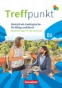 Carmen Dusemund-Brackhahn: Treffpunkt - Deutsch für die Integration B1: Gesamtband - Allgemeine Ausgabe - Handreichungen für den Unterricht, Buch