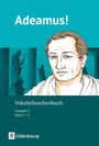 Uwe Rollwagen: Adeamus! - Ausgabe C - Latein als 2. Fremdsprache - Band 1-3, Buch