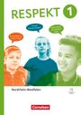 Andreas Hausheer: Respekt - Band 1 - Ausgabe Nordrhein-Westfalen ab 2025 - Schulbuch mit digitalen Medien, Buch