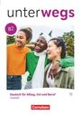Unterwegs B2: Gesamtband - Allgemeine Ausgabe - Testheft mit Audios online, Buch