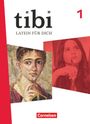 Jessica Dahmen: tibi - Allgemeine Ausgabe 2024 - Band 1 - Schulbuch mit digitalen Medien, Buch