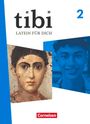 Zara Akbay: tibi Band 2 - Allgemeine Ausgabe ab 2025 - Schulbuch mit digitalen Medien, Buch