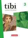 Text: "tibi LATEIN FÜR DICH 3". Unten ein "Cornelsen" Logo. Links ein antikes Gemälde, rechts eine Frau mit Smartphone.