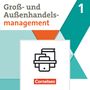 : Groß- und Außenhandel Band 01 - Fachkunde und Arbeitsbuch im Paket, Div.