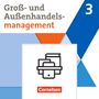 Hans-Peter von den Bergen: Groß- und Außenhandel Band 03. Fachkunde und Arbeitsbuch im Paket, Buch