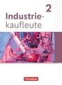 : Industriekaufleute 2. Ausbildungsjahr - Ausgabe 2024 - Fachkunde mit Videos, Buch