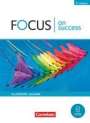 James Abram: Focus on Success B1/B2. Allgemeine Ausgabe - Schülerbuch, Buch