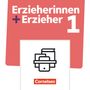 Ute Eggers: Erzieherinnen + Erzieher. Band 1 - Professionelles Handeln im sozialpädagogischen Berufsfeld - Fachbuch, Buch