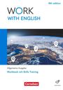 Steve Williams: Work with English A2-B1+ - 6th edition - Allgemeine Ausgabe - Arbeitsheft mit Lösungsbeileger, Buch