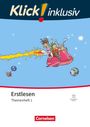 : Klick! Erstlesen 1.-4. Schuljahr - Grundschule/Förderschule - Themenhefte für Lernende mit Förderbedarf - Themenheft 1, Buch