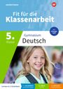 Fit für die Klassenarbeit - Gymnasium. Deutsch 5, Buch