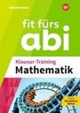 Tobias Breuer: Fit fürs Abi. Klausur-Training Mathematik, Buch