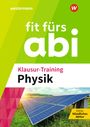 : Fit fürs Abi. Klausur-Training Physik, Buch