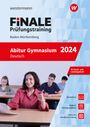 Meike Beckmann-Rögele: FiNALE Prüfungstraining Abitur Baden-Württemberg. Deutsch 2024, Buch,Div.