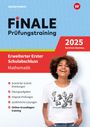 Bernhard Humpert: FiNALE Prüfungstraining Erweiterter Erster Schulabschluss Nordrhein-Westfalen. Mathematik 2025, Buch,Div.