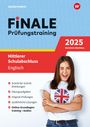 : FiNALE - Prüfungstraining Mittlerer Schulabschluss Nordrhein-Westfalen. Englisch 2025, Buch,Div.