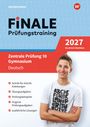 FiNALE Prüfungstraining Zentrale Prüfung 10. Gymnasium Nordrhein-Westfalen. Deutsch 2027, Buch