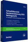 Manfred Geiken: Schnellübersicht Sozialversicherung 2025 Beitragsrecht, Buch