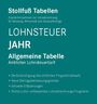 "Stollfuß Tabellen, LOHNSTEUER, JAHR, Allgemeine Tabelle, Amtlicher Lohnsteuertarif, mit weiteren Details."