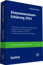 Martin Schalburg: Einkommensteuer-Erklärung 2024, Buch