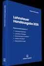 **Lohnsteuer Handausgabe 2026**: Enthält Einkommensteuergesetz, Richtlinien, Hinweise. Blauer Einband.