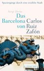 Sergi Doria: Das Barcelona von Carlos Ruiz Zafón, Buch
