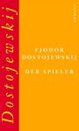 Fjodor M. Dostojewski: Der Spieler, Buch