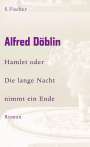 Alfred Döblin: Hamlet oder Die lange Nacht nimmt ein Ende, Buch