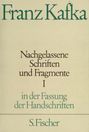 Franz Kafka: Nachgelassene Schriften und Fragmente I, Buch