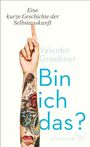 Valentin Groebner: Bin ich das?, Buch