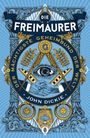 John Dickie: Die Freimaurer - Der mächtigste Geheimbund der Welt, Buch