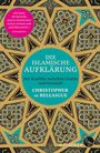 Christopher De Bellaigue: Die islamische Aufklärung, Buch