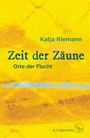 Katja Riemann: Zeit der Zäune, Buch