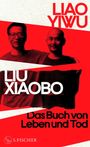 Text: "LIAO YIWU", "LIU XIAOBO", "Das Buch von Leben und Tod". Zwei Personen, in Rot-Schwarz dargestellt.