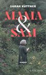 Sarah Kuttner: Mama & Sam, Buch