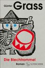 "Günter Grass, Die Blechtrommel, Roman, S. Fischer." Illustration eines Jungen mit Hut und roter Trommel.