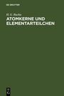 H. G. Bucka: Atomkerne und Elementarteilchen, Buch