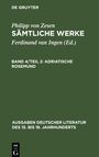 Philipp Von Zesen: Sämtliche Werke, Bd 4/Tl 2, Adriatische Rosemund, Buch