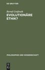 Bernd Gräfrath: Evolutionäre Ethik?, Buch