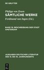 Philipp Von Zesen: Sämtliche Werke, Bd 16, Beschreibung der Stadt Amsterdam, Buch