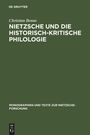 Christian Benne: Nietzsche und die historisch-kritische Philologie, Buch