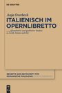 Anja Overbeck: Italienisch im Opernlibretto, Buch