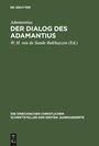 Adamantius: Der Dialog des Adamantius, Buch