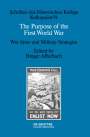 : The Purpose of the First World War, Buch