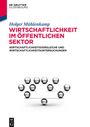 Holger Mühlenkamp: Wirtschaftlichkeit im öffentlichen Sektor, Buch