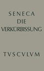 Seneca: Apokolokyntosis, Buch